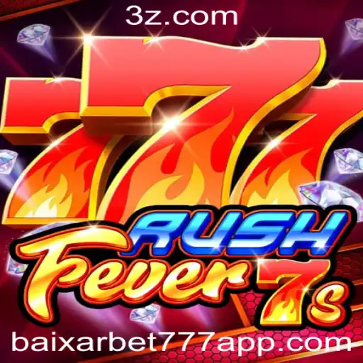 Descubra o Mundo Empolgante de RushFever7s e Como Baixar Bet777