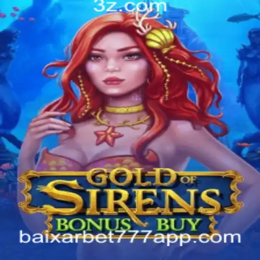 Descubra o Universo do Jogo GoldofSirensBonusBuy e sua Conexão com Bet777