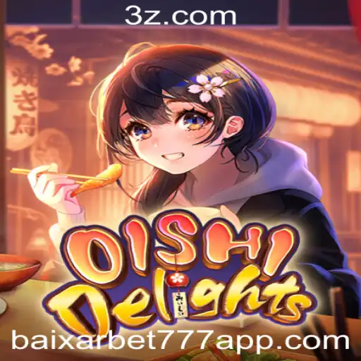 Descubra OishiDelights: As Delícias de um Mundo de Jogos com Bet777