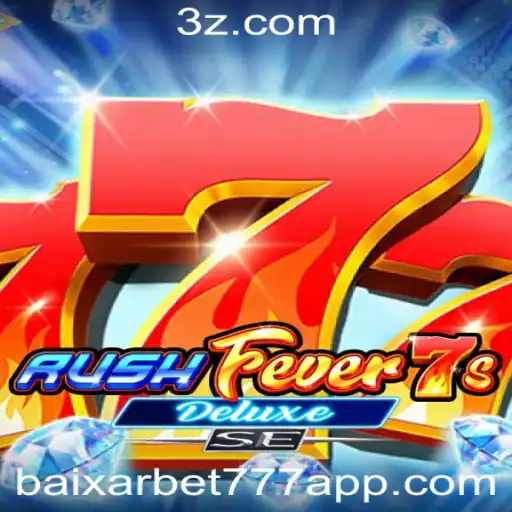 Descubra o Excitante 'RushFever7sDeluxeSE' e Como Baixar Bet777